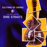 Sultans of Swing: The Very Best of Dire Straits