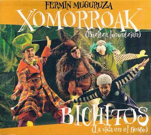 Xomorroak (Bizitza Lorontzian) / Bichitos (La Vida En El Tiesto)