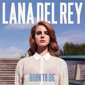 Born To Die 