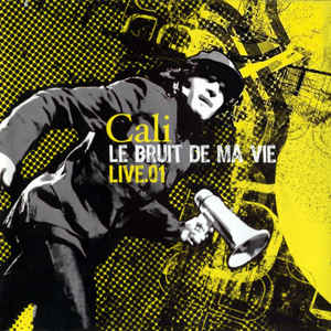 Le Bruit De Ma Vie - CD1