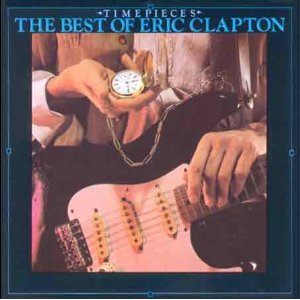 Time Pieces : best of Eric Clapton