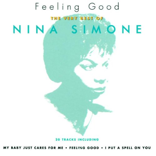 Feeling Good -the Very Best Of Nina Simone