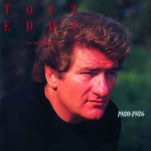 Tout Eddy ... ou presque 1980-1986 