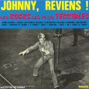 Johnny, reviens ! Les Rocks les plus terribles