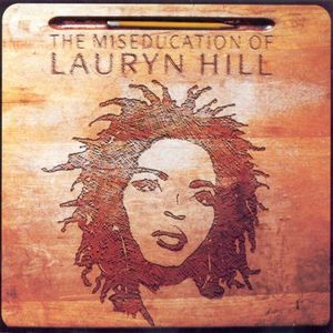 The Miseducation Of Lauryn Hill 