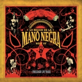 Lo Mejor De La Mano Negra - CD1 - Live 2005