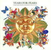 Tears Roll Down (Greatest Hits 82-92)