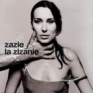 La Zizanie 